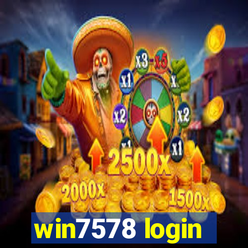 win7578 login